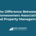 The Difference Between a Homeowners Association and Property Management ...